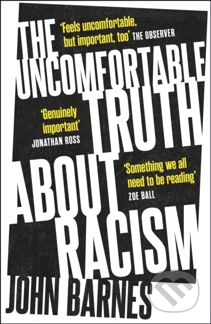 The Uncomfortable Truth About Racism