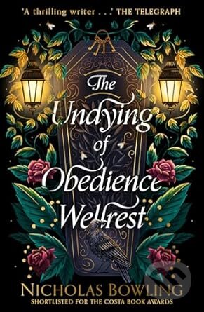 The Undying of Obedience Wellrest