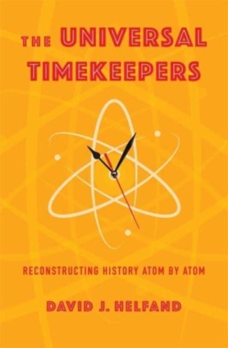 The Universal Timekeepers