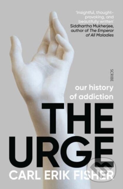 The Urge (our history of addiction)