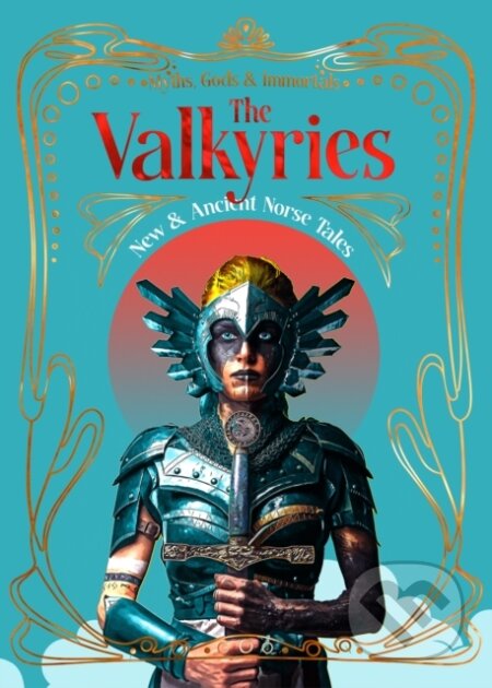 The Valkyries (New & Ancient Norse Tales)