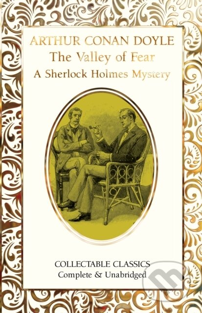 The Valley of Fear (A Sherlock Holmes Mystery)