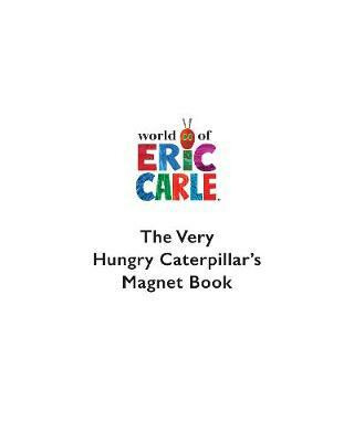 The Very Hungry Caterpillar´s Magnet Book