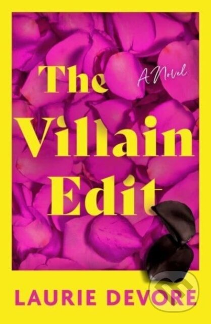 The Villain Edit (A Novel)