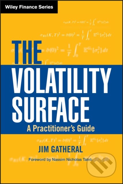The Volatility Surface (A Practitioner's Guide)