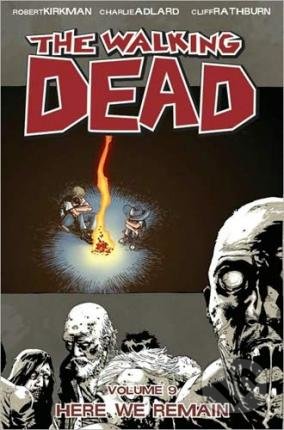 The Walking Dead 9 (Here We Remain)