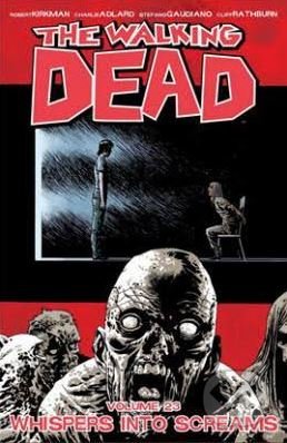 The Walking Dead (Whispers into Screams)
