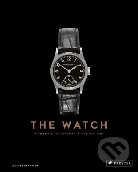 The Watch (A Twentieth Century Style History)