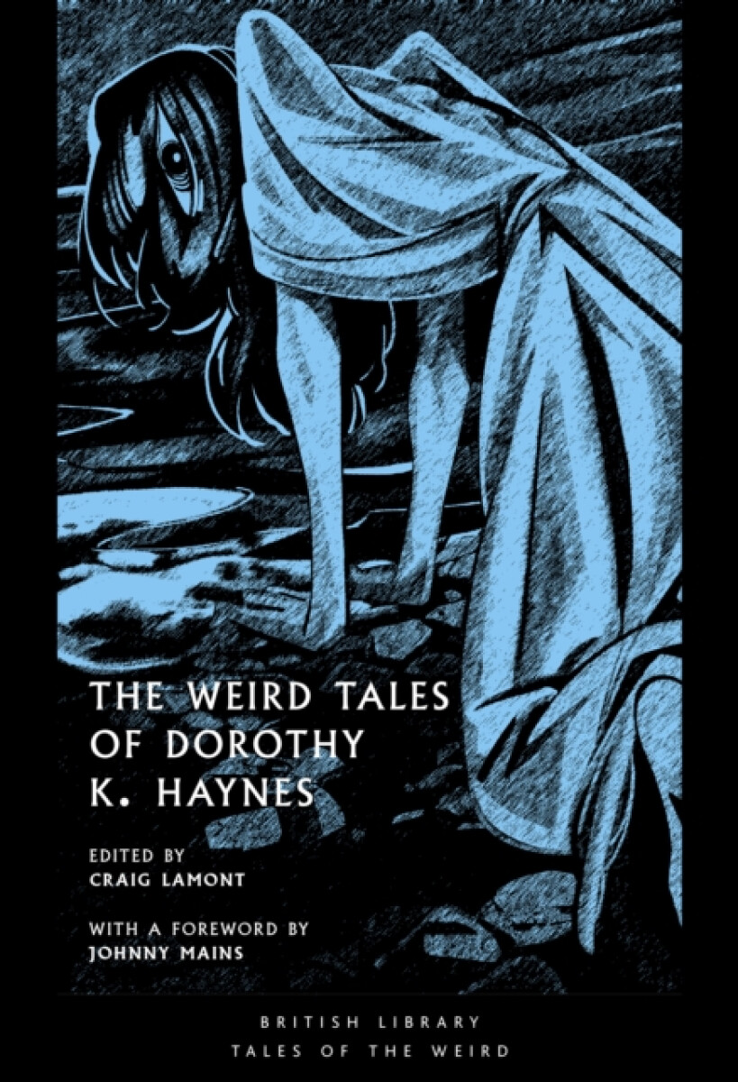 The Weird Tales of Dorothy K. Haynes