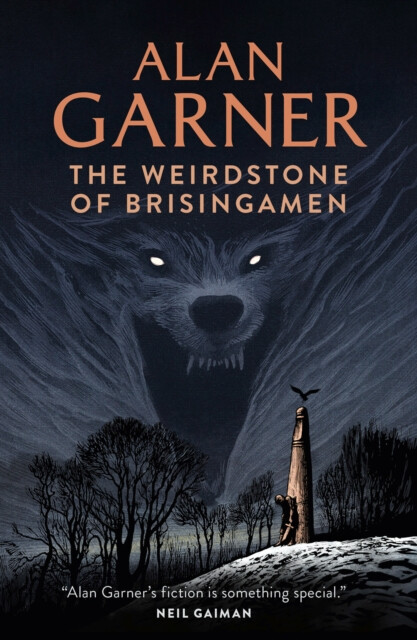The Weirdstone of Brisingamen - Alan Garner