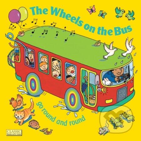 The Wheels on the Bus (go Round and Round)