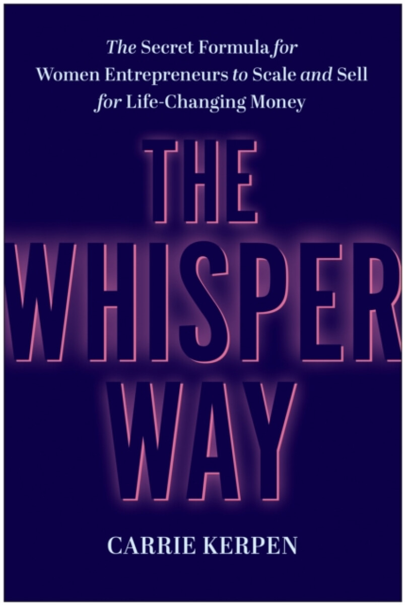 The Whisper Way