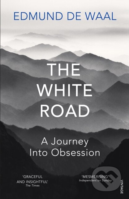 The White Road (A Journey Into Obsession)