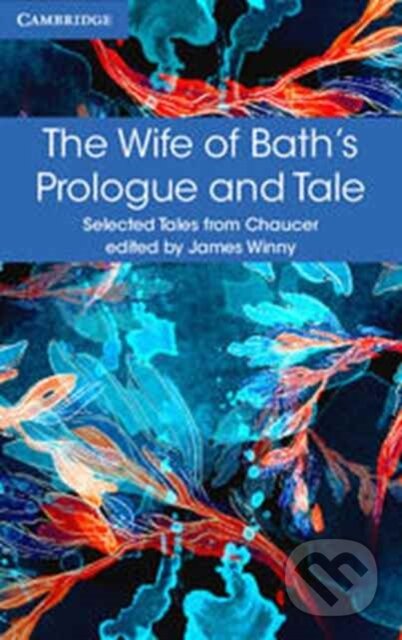 The Wife of Bath's Prologue and Tale
