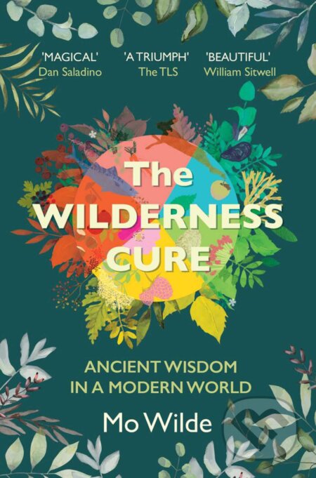 The Wilderness Cure