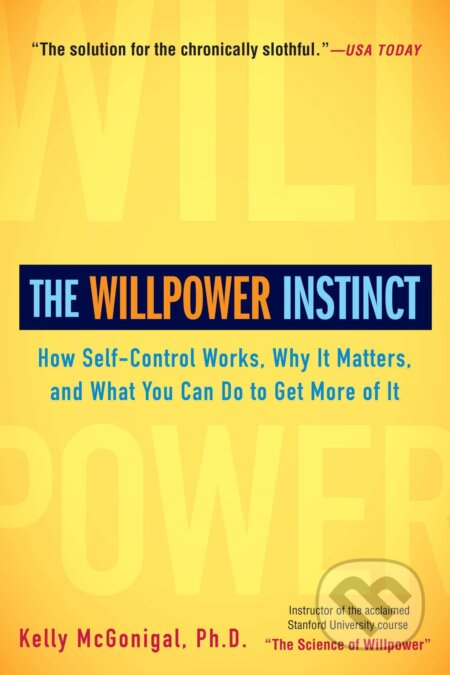 The Willpower Instinct