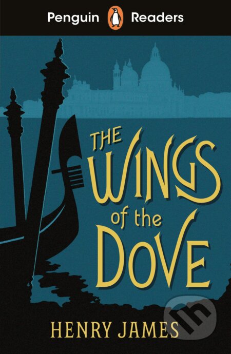 The Wings of the Dove (ELT Graded Reader)