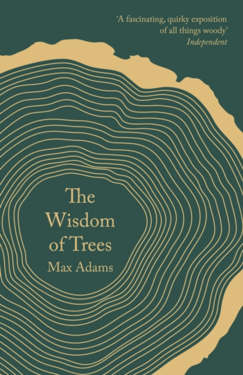 The Wisdom of Trees