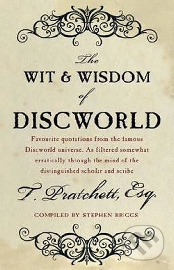 The Wit And Wisdom Of Discworld