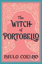 The Witch of Portobello (Paulo Coelho)