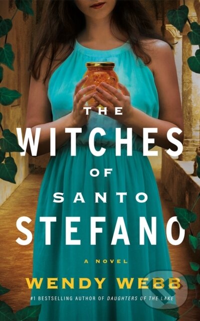 The Witches of Santo Stefano (A Novel)