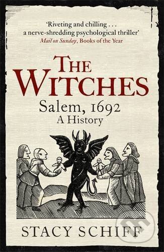The Witches: Salem, 1692 (A History)