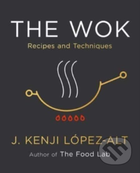 The Wok : Recipes and Techniques