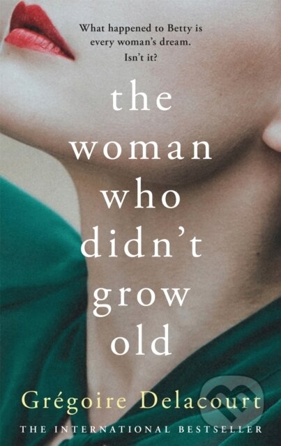 The Woman Who Didn't Grow Old