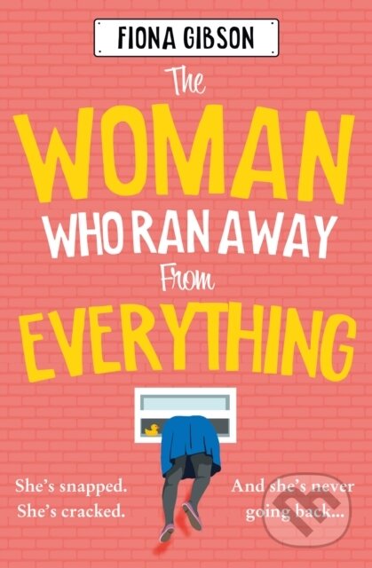 The Woman Who Ran Away from Everything
