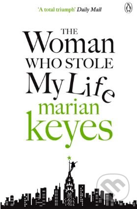 The Woman Who Stole My Life