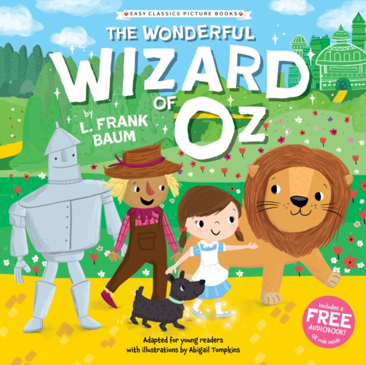 The Wonderful Wizard of Oz (Easy Classics Picture Books)