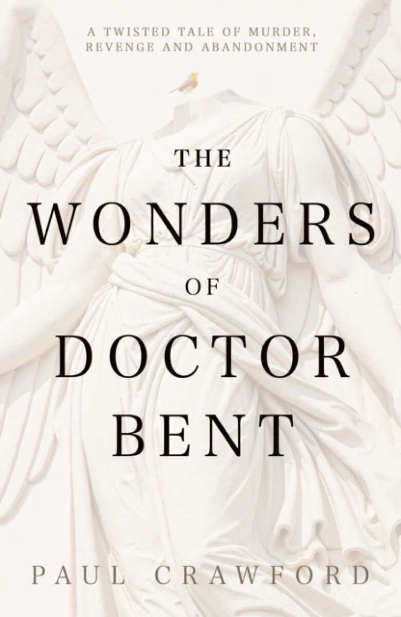 The Wonders of Doctor Bent