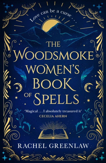 The Woodsmoke Womenâ€™s Book of Spells
