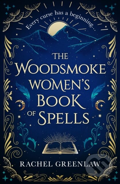 The Woodsmoke Women's Book of Spells