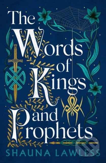 The Words of Kings and Prophets
