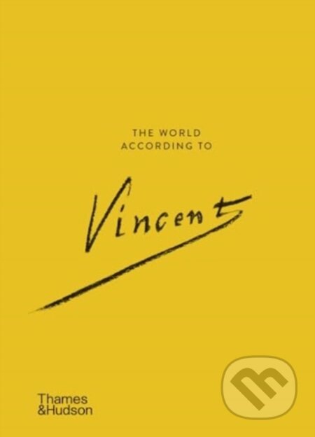 The World According to Vincent van Gogh