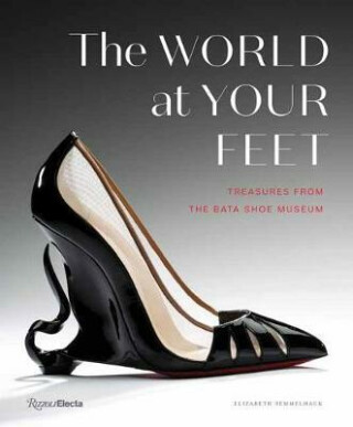 The World at Your Feet: Bata Shoe Museum
