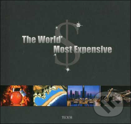 The World's Most Expensive