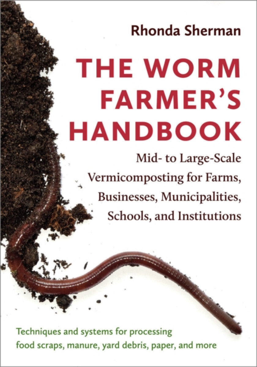 The Worm Farmerâ€™s Handbook