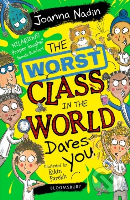 The Worst Class in the World Dares You!