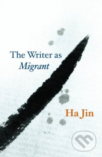 The Writer as Migrant