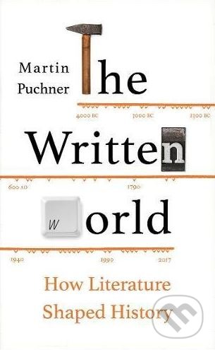 The Written World (How Literature Shaped History)