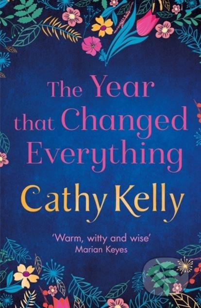 The Year that Changed Everything