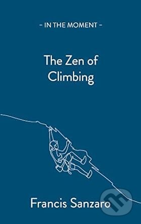 The Zen of Climbing
