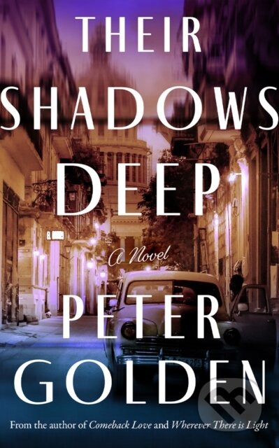 Their Shadows Deep (A Novel)