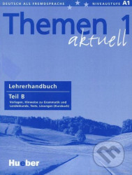 Themen aktuell 1: Lehrerhandbuch Teil B