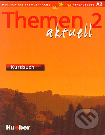Themen 2 aktuell - Kursbuch (Kursbuch)