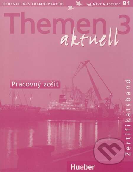 Themen 3 aktuell - Pracovný zošit