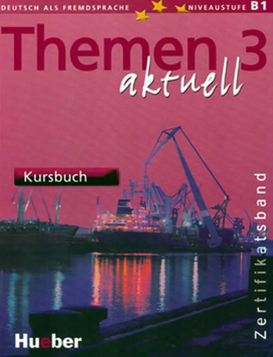 Themen aktuell 3: Zertifikatsband: Kursbuch - Dr. Dörte Weers, Michaela Perlmann-Balme, Tomaszewski Andreas