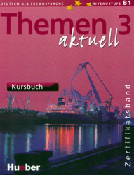Themen aktuell 3: Zertifikatsband: Kursbuch - Dr. Dörte Weers, Michaela Perlmann-Balme, Tomaszewski Andreas